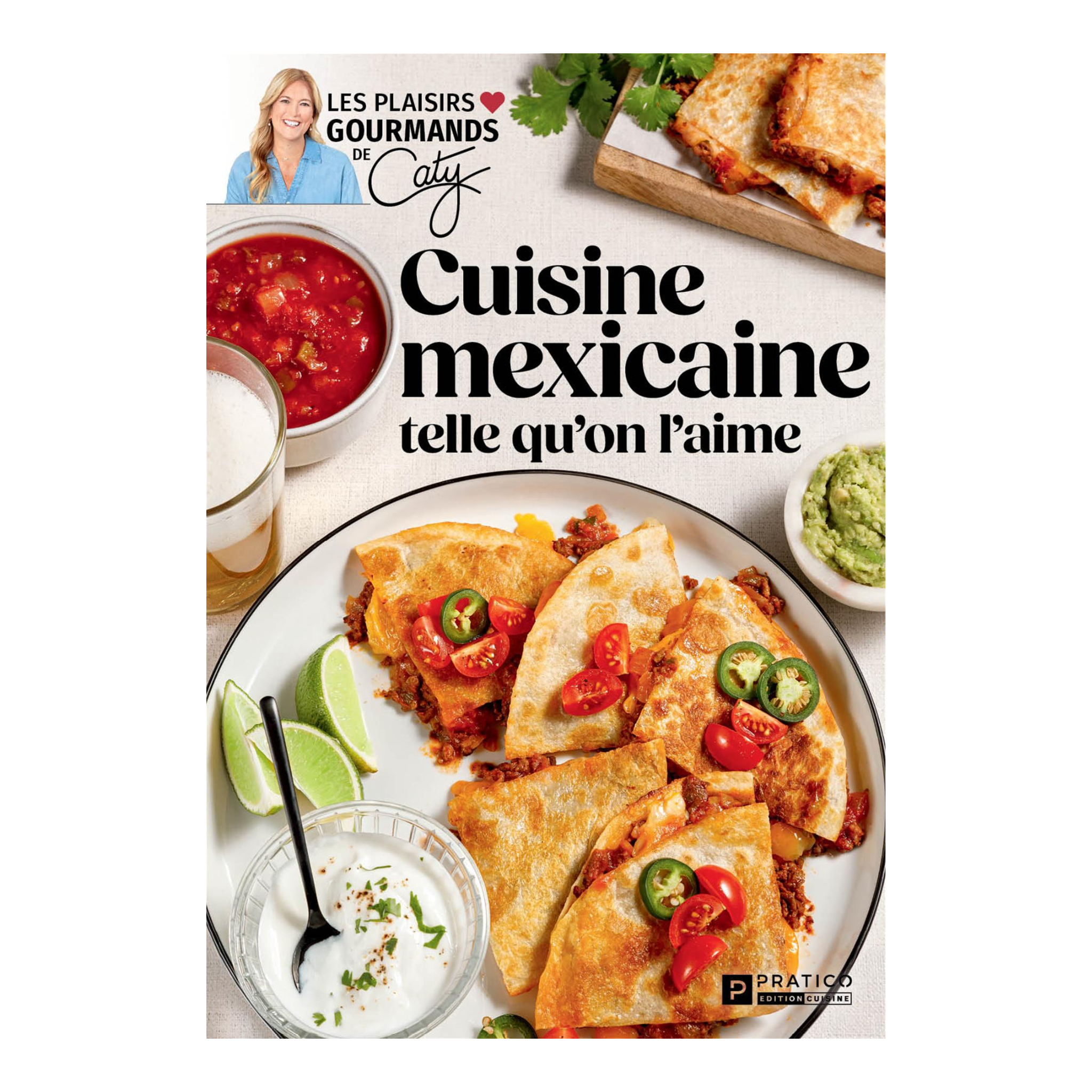 Mexican Cuisine as We Like It Book - Caty's Gourmet Pleasures
