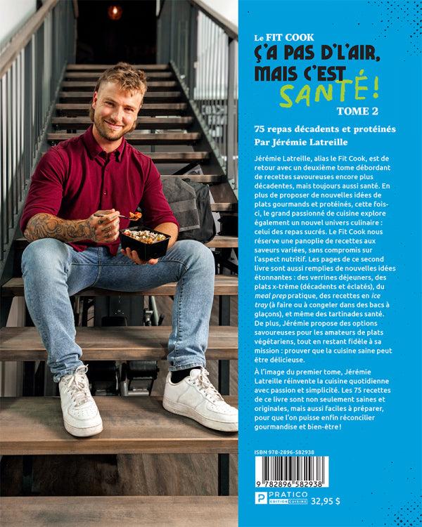 Ç’a pas d’l’air, mais c’est santé! Le Fit Cook Tome 2