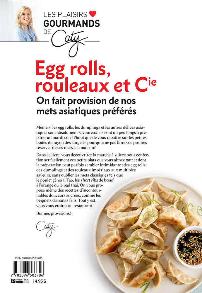 Egg rolls, rouleaux et Cie