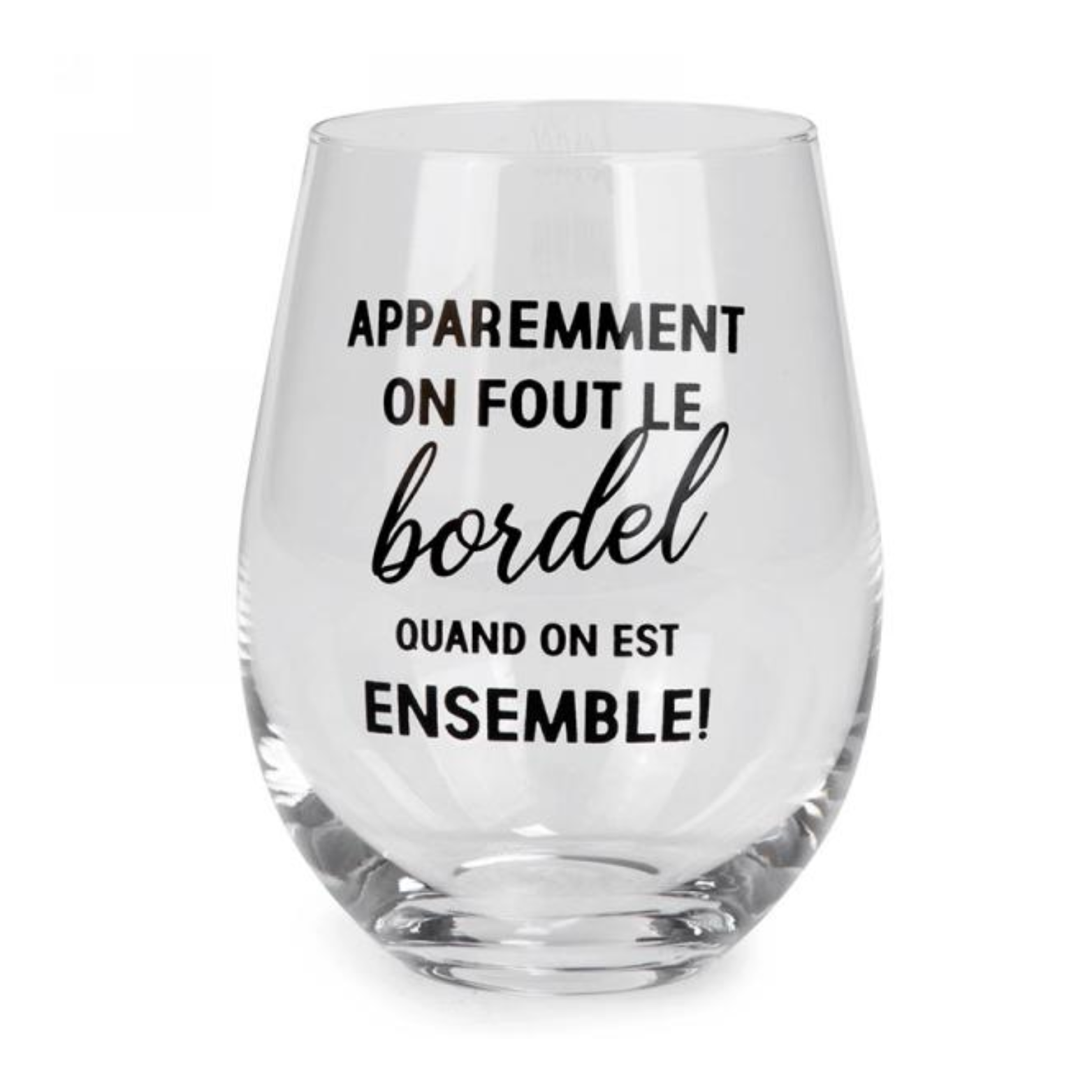 Verre à vin "Apparemment on fout le bordel.. "