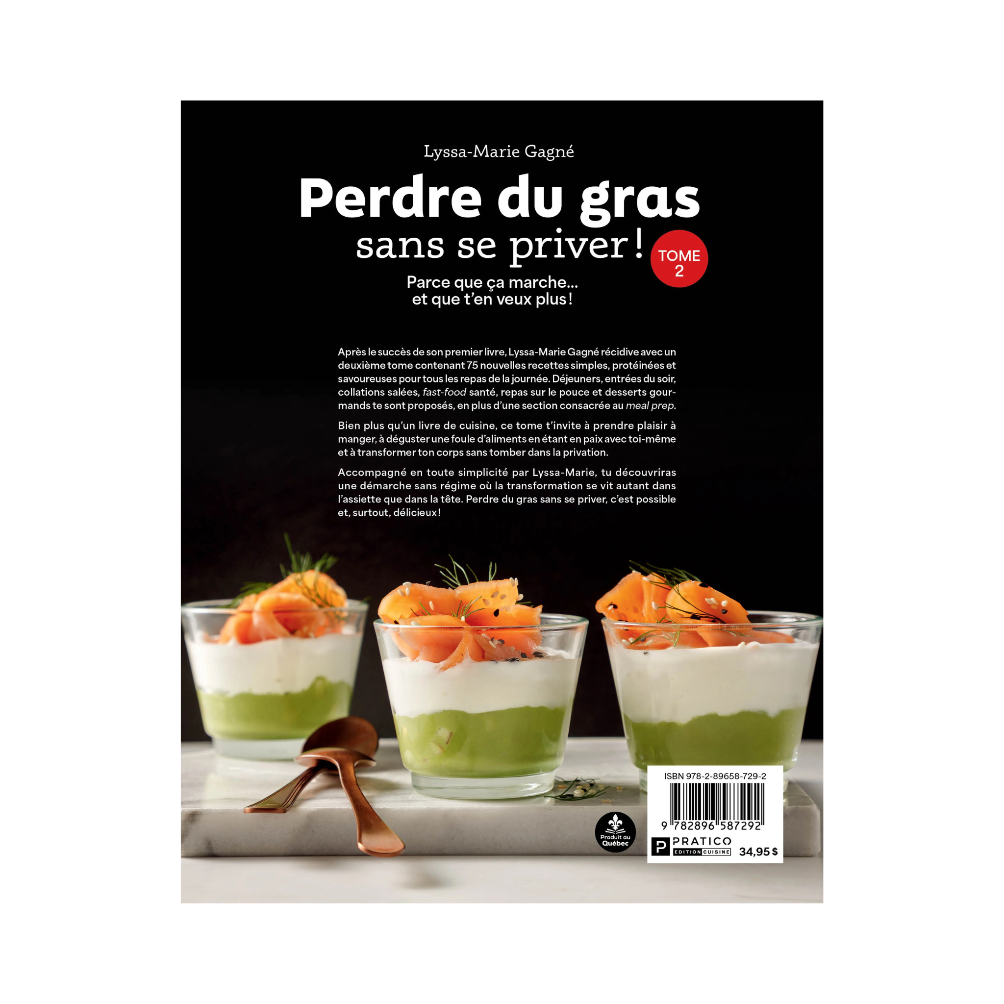 Perdre du gras sans se priver! Tome 2 - Lyssa-Marie Gagné