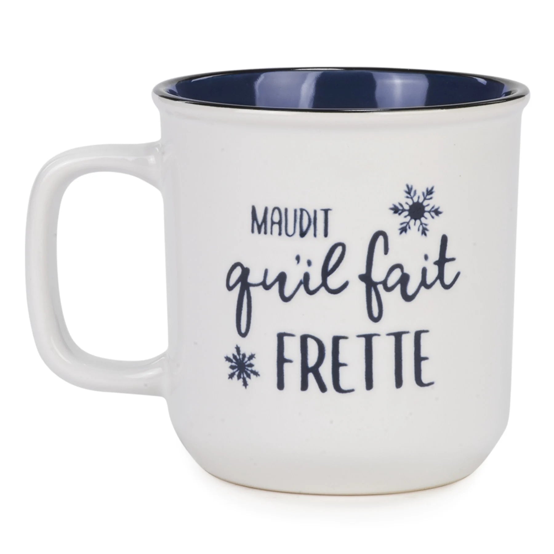 Tasse en céramique "Maudit qu'il fait frette"
