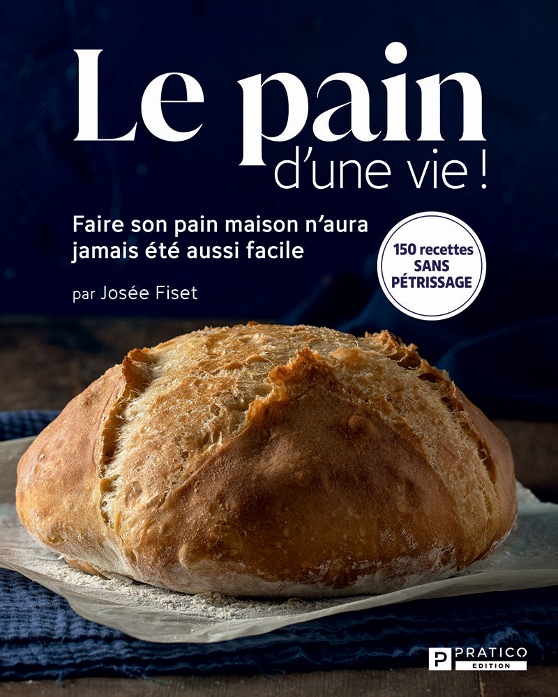 Le pain d'une vie - Josée Fiset