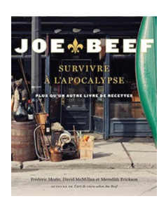 Livre de recette " Survivre à l'apocalypse " - Joe Beef